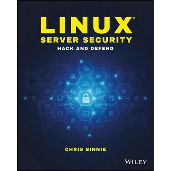 Pre-Owned Linux Server Security: Hack and Defend Paperback