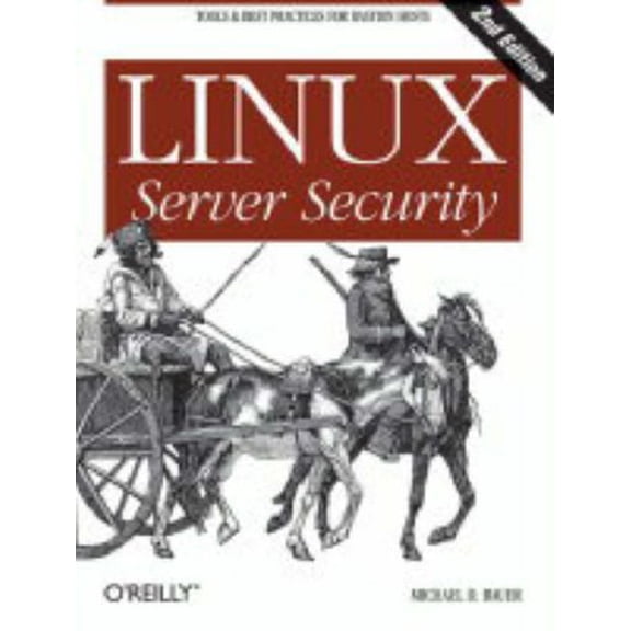 Pre-Owned Linux Server Security (Paperback) 0596006705 9780596006709