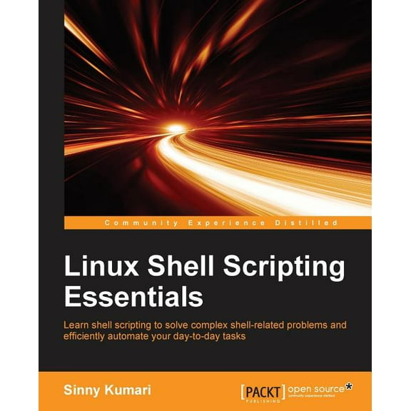 Linux Shell Scripting Essentials (Paperback)