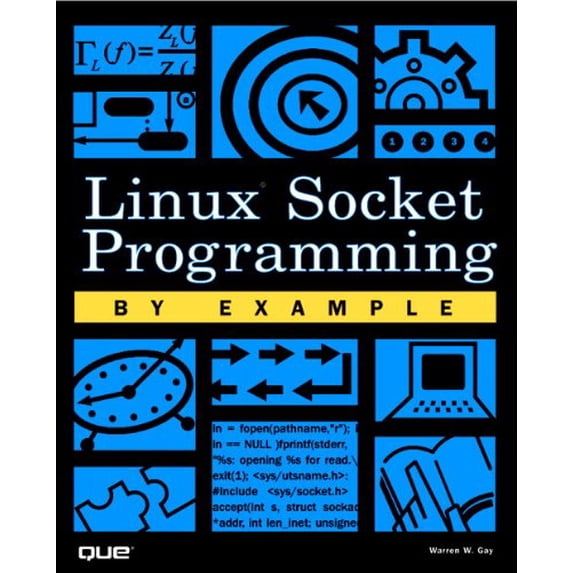 Pre-Owned Linux Socket Programming by Example (Paperback) 0789722410 9780789722416