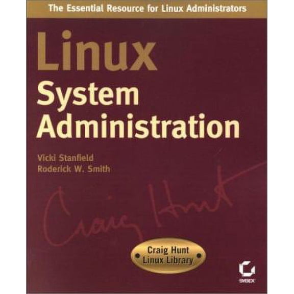 Pre-Owned Linux System Administration (Paperback) 0782127355 9780782127355
