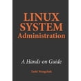 thumbnail image 1 of Linux System Administration : A Hands-on Guide (Paperback), 1 of 1