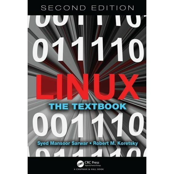 Linux: The Textbook, Second Edition, (Hardcover)