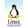 Linux: The ultimate guide to Linux for beginners, Linux hacking, Linux ...