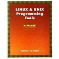 thumbnail image 1 of Pre-Owned Linux & Unix Programming Tools: A Primer for Software Developers (Paperback) 0201773457 9780201773453, 1 of 1
