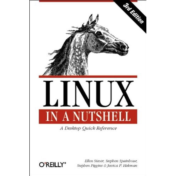 Pre-Owned Linux in a Nutshell : A Desktop Quick Reference