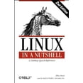 thumbnail image 1 of Pre-Owned Linux in a Nutshell (In a Nutshell (O'Reilly)) (Paperback) 1565925858 9781565925854, 1 of 1