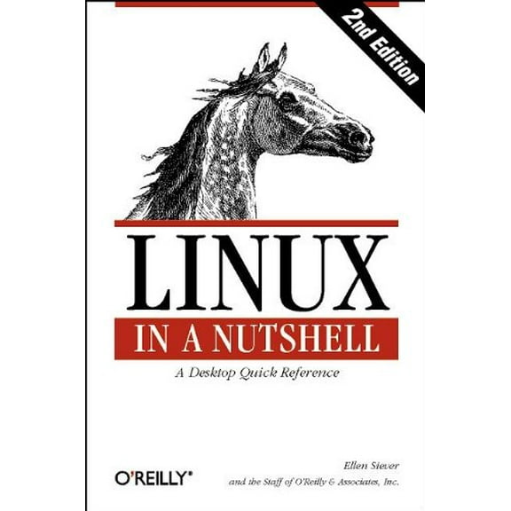 Pre-Owned Linux in a Nutshell (In a Nutshell (O'Reilly)) (Paperback) 1565925858 9781565925854