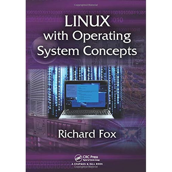 Pre-Owned Linux with Operating System Concepts (Paperback) 1482235897 9781482235890