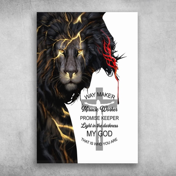 Lion And Jesus - Way Maker Miracle Worker, Promise Keeper Light In The Darkness 11 x 17 Inch Poster