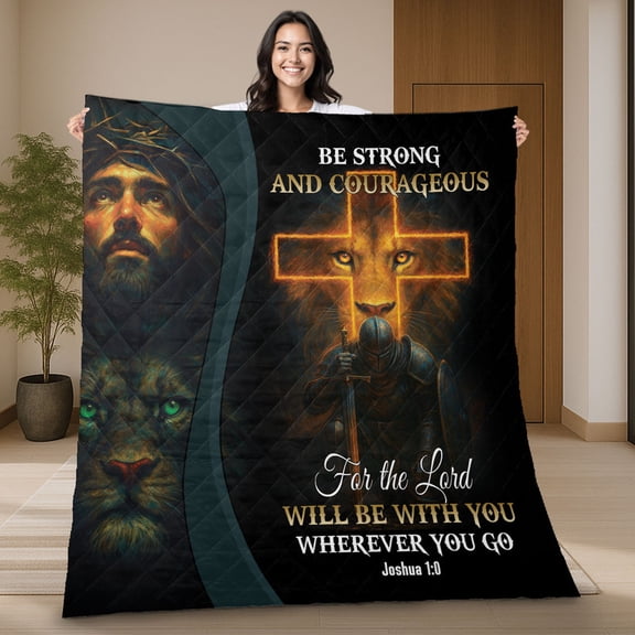 Lion Christian Cross Be Strong and Courageous Joshua 1:0 Bible Verse Quilt Blanket, Religious Gift Quilt - Inspirational Lion of Judah Blanket