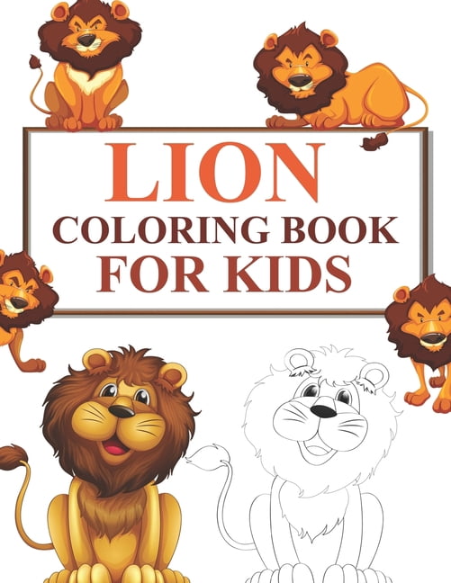 Lion Coloring Book For Kids : Lion Coloring Book For Adults (Paperback)