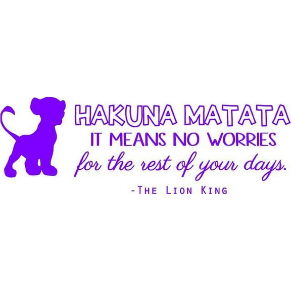 Lion King Bedroom Wall Decor- HAKUNA MATATA Vinyl Quote / Kids Quote - 20"x7" [LK1]