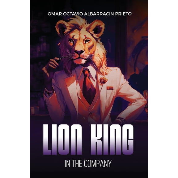 Lion King: In The Company, (Paperback)