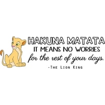 The Lion King Simba Wall Art Decal Quotes - Hakuna Matata It Means No Worries For The Rest Of Your Days | DIY Kids Bedroom Vinyl Sticker 8" x 26" Walt StickerDecal Movie Stick And Peel Decoration