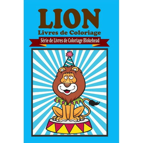 Lion Livres de Coloriage (Paperback)