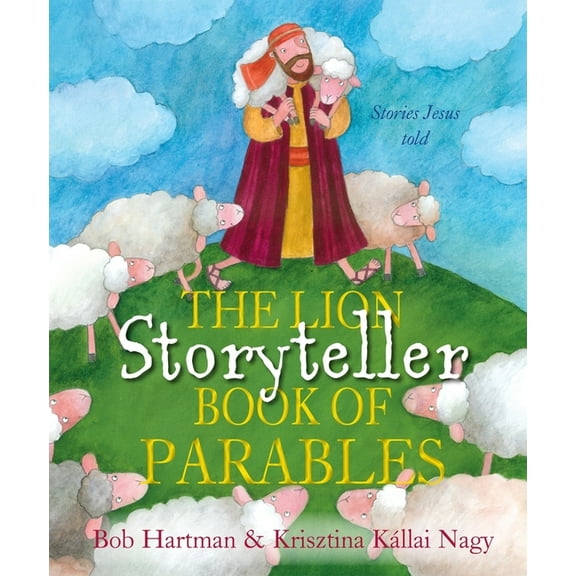 Lion Storyteller The Lion Storyteller Book of Parables, (Paperback)