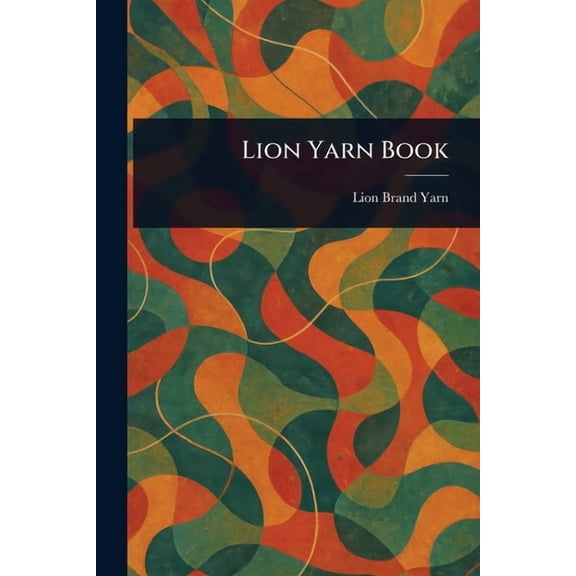 Lion Yarn Book, (Paperback)