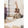 thumbnail image 1 of Lion's Legacy; Eternal Momentum: SEND ME Series 6; Book 1 thru 6, (Paperback), 1 of 1