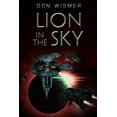thumbnail image 1 of Lion in the Sky  Paperback  1718015917 9781718015913 Don Wismer, 1 of 1