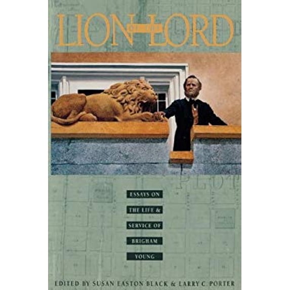 Pre-Owned Lion of the Lord : Essays on the Life and Service of Brigham Young (Hardcover) 9781573451123
