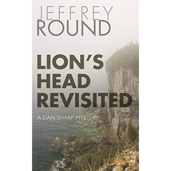 Pre-Owned Lion's Head Revisited: A Dan Sharp Mystery (Paperback) 1459741374 9781459741379