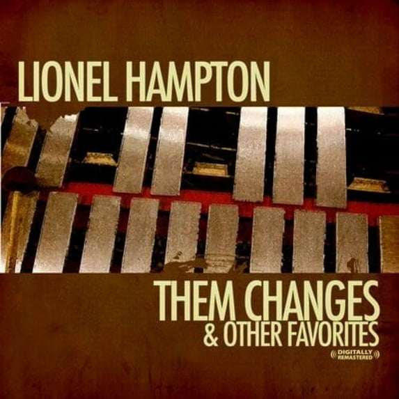 Lionel Hampton - Changes & Other Favorites - Music & Performance - CD