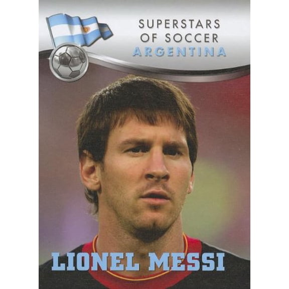 Pre-Owned Lionel Messi (Library Binding) 9781422226599