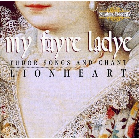 Lionheart - My Fayre Ladye - Music & Performance - CD