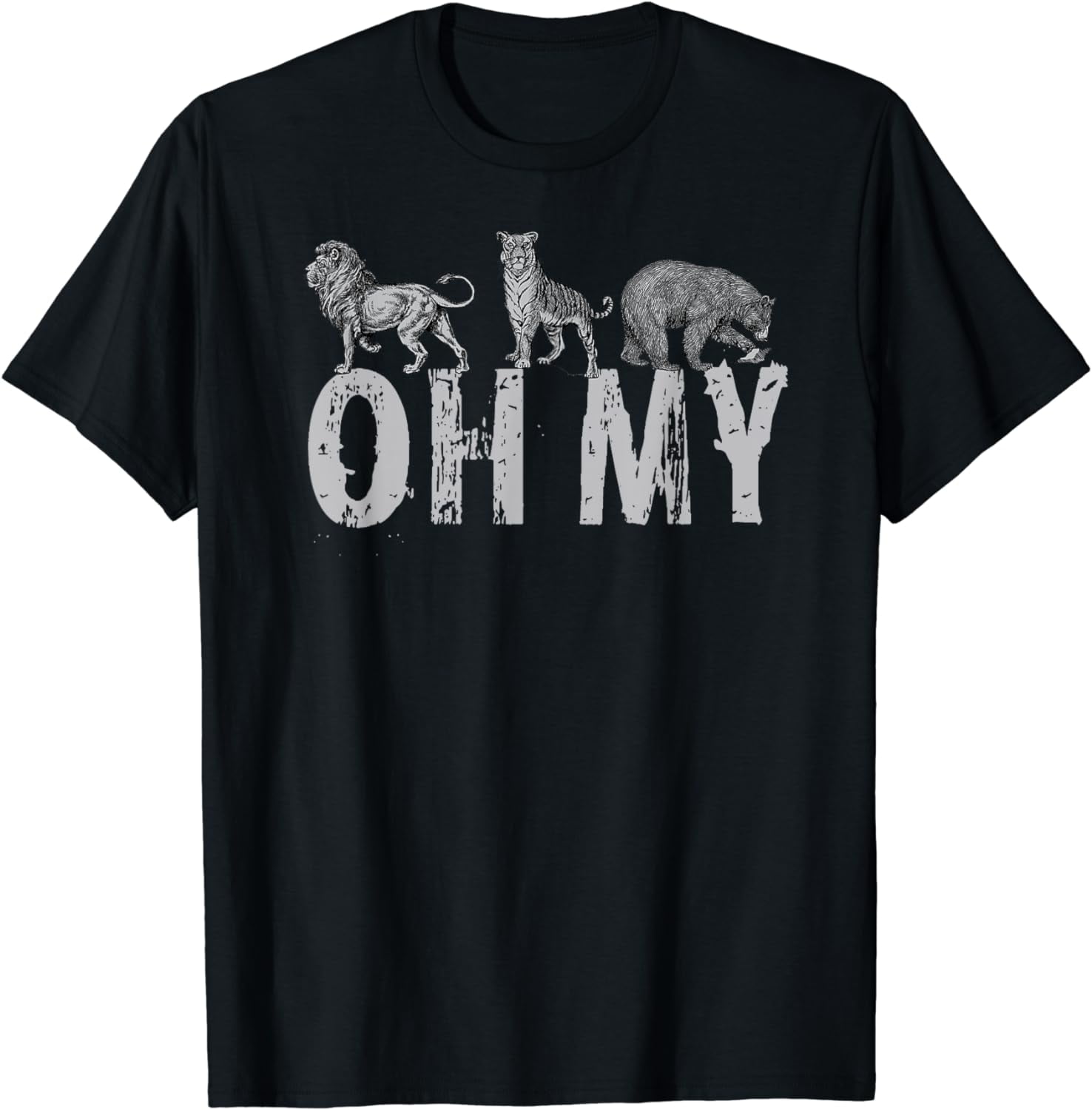 Lions Tigers Bears OH MY - Classic Wizard of Oz Inspired T-Shirt - Walmart.com