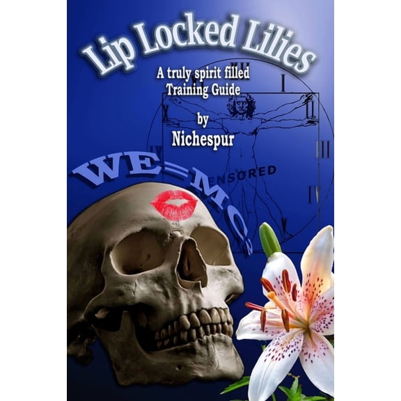 Lip Locked Lilies, (Paperback)