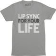 thumbnail image 1 of Lip Sync For Your Life - Drag Queen Diva Atttitude Men's Gift T-Shirt, 1 of 4