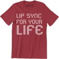thumbnail image 1 of Lip Sync For Your Life - Drag Queen Diva Atttitude Men's Gift Tee Shirt, 1 of 4