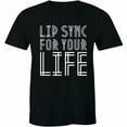 thumbnail image 1 of Lip Sync For Your Life Drag Queen LGBT Men's Equal Rights T-Shirt, 1 of 4