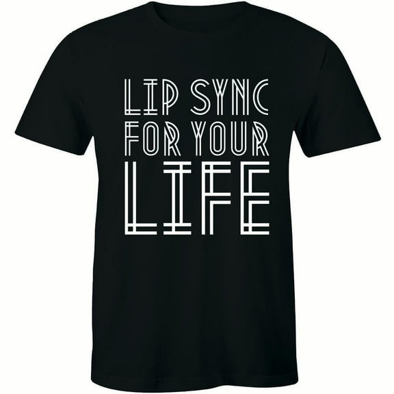 Lip Sync For Your Life Drag Queen LGBT Men's Equal Rights T-Shirt
