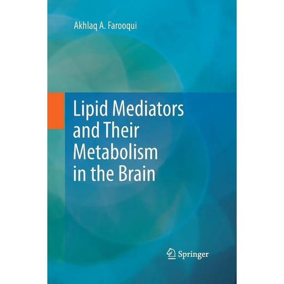 Lipid Mediators and Their Metabolism in the Brain, (Paperback)