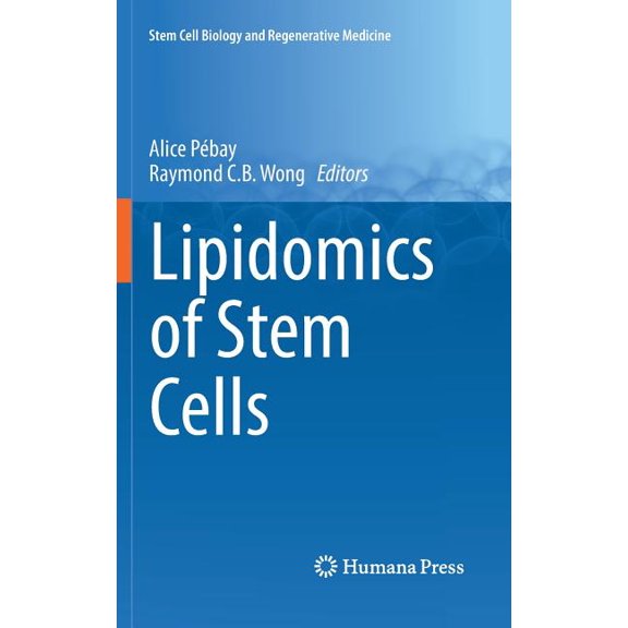 Lipidomics Of Stem Cells 1st ed. 2017