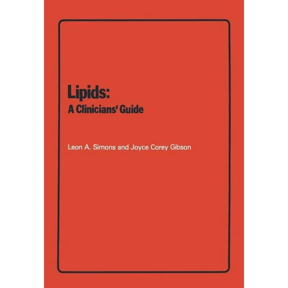 Lipids: A Clinicians' Guide, (Paperback)