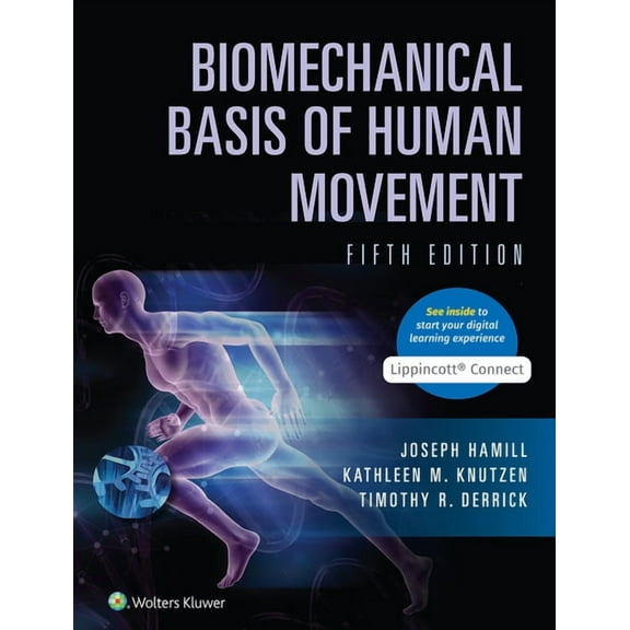 Lippincott Connect Biomechanical Basis of Human Movement 5e Lippincott Connect Standalone Digital Access Card, (Hardcover)