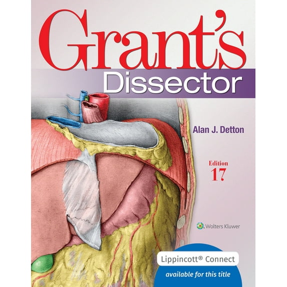 Lippincott Connect: Grant's Dissector (Paperback)