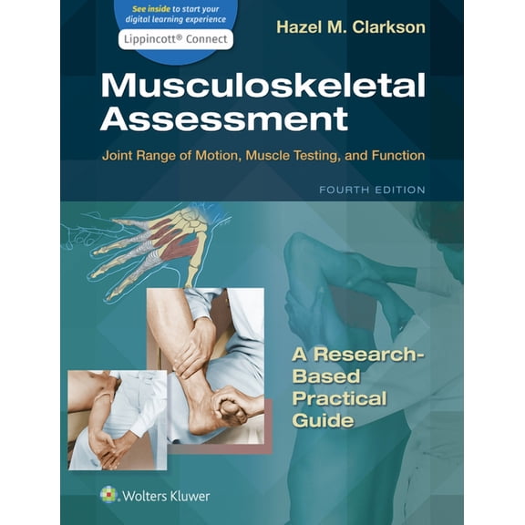 Lippincott Connect Musculoskeletal Assessment: Joint Range of Motion, Muscle Testing, and Function, (Spiral-Bound)