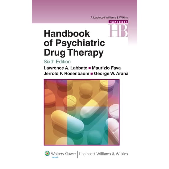 Pre-Owned Handbook of Psychiatric Drug Therapy (Paperback) 0781774861 9780781774864