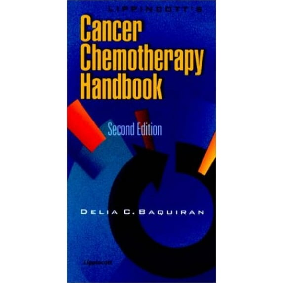 Pre-Owned Lippincott's Cancer Chemotherapy Handbook (Paperback) 9780781726467