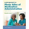 thumbnail image 1 of Pre-Owned Lippincott's Photo Atlas of Medication Administration (Paperback) 1451112483 9781451112481, 1 of 1