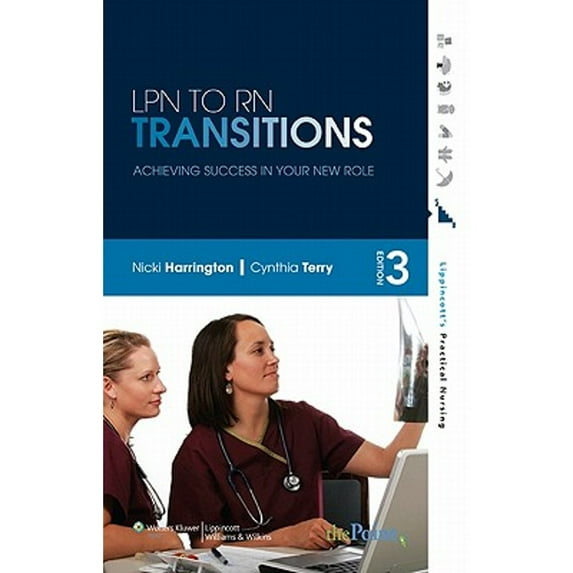 Lippincott's Practical Nursing: LPN to RN Transitions : Achieving Success in Your New Role (Edition 3) (Paperback)
