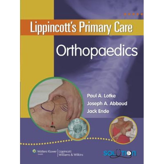 Pre-Owned Lippincott's Primary Care Orthopaedics (Hardcover) 078177182X 9780781771825