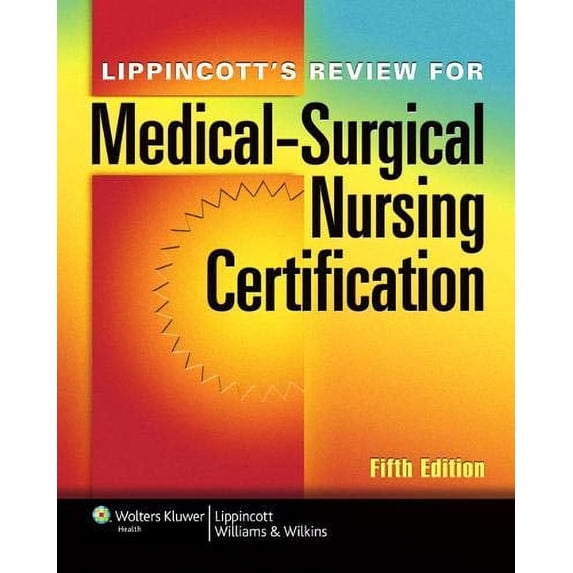 Pre-Owned Lippincott's Review for Medical-surgical Nursing Certification, 9781451116571, 1451116578, Paperback, 5 edition