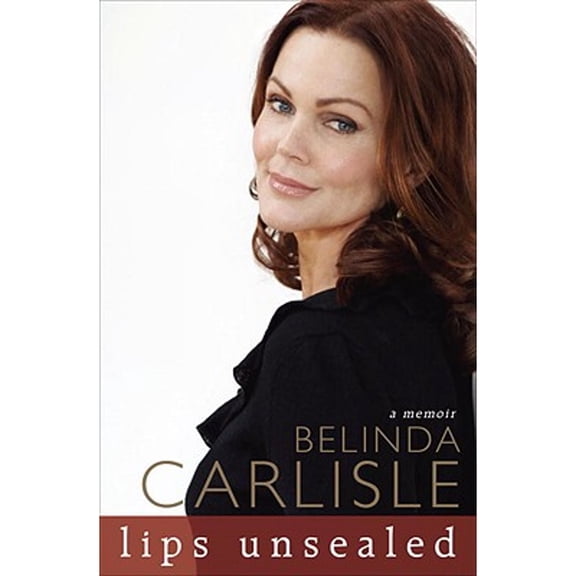 Pre-Owned Lips Unsealed: A Memoir (Hardcover) 0307463494 9780307463494