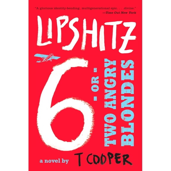Lipshitz Six, or Two Angry Blondes, (Paperback)