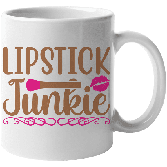 Lipstick Junkie, Lover of Lipsticks Quote - Beauty Themed Merch for Makeup Artist or Cosmetologist, Gift for Makeup Lovers & Beauticians, White Mug 11oz